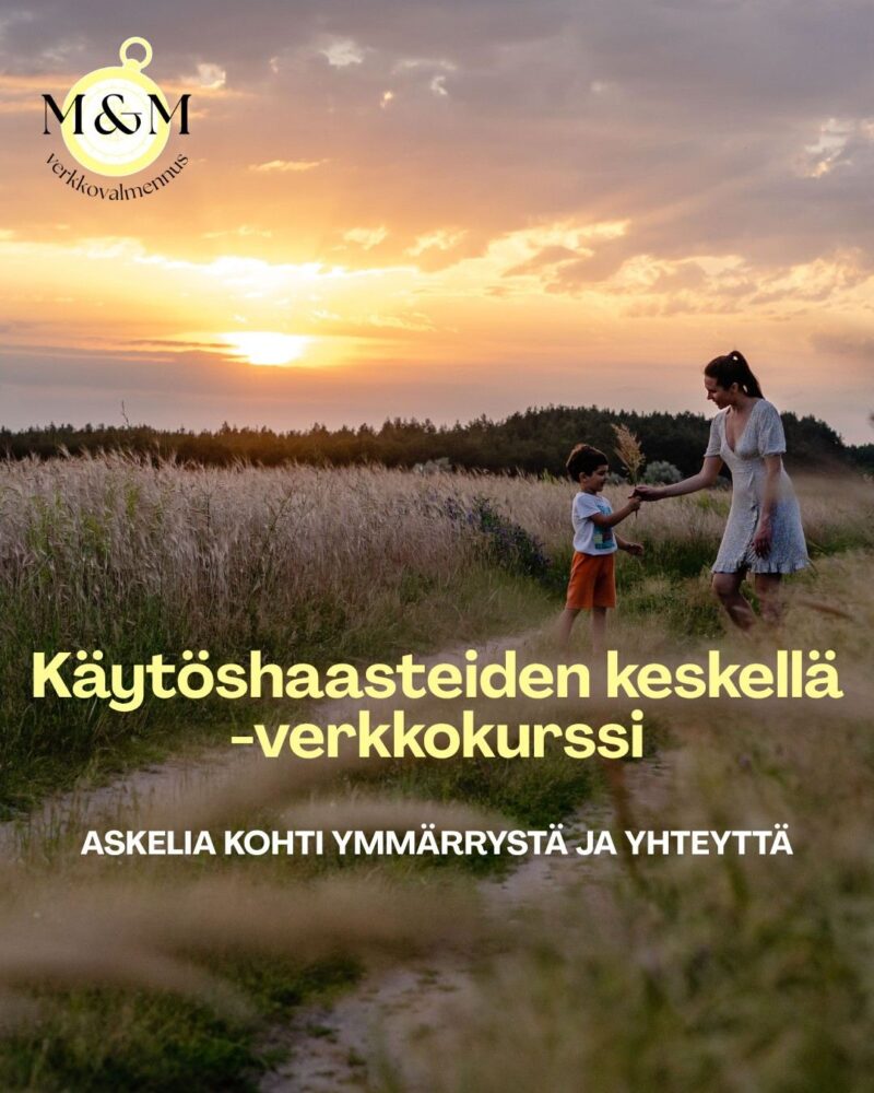Käytöshaasteiden keskellä - verkkokurssi