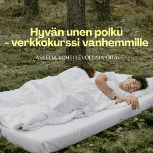 Hyvän unen polku - verkkokurssi vanhemmille
